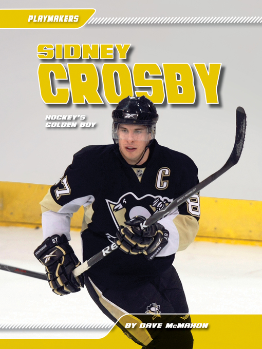 Title details for Sidney Crosby by Dave McMahon - Available